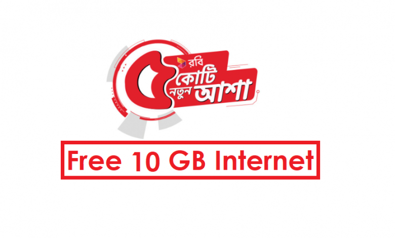 Robi 10 GB Free Internet Offer